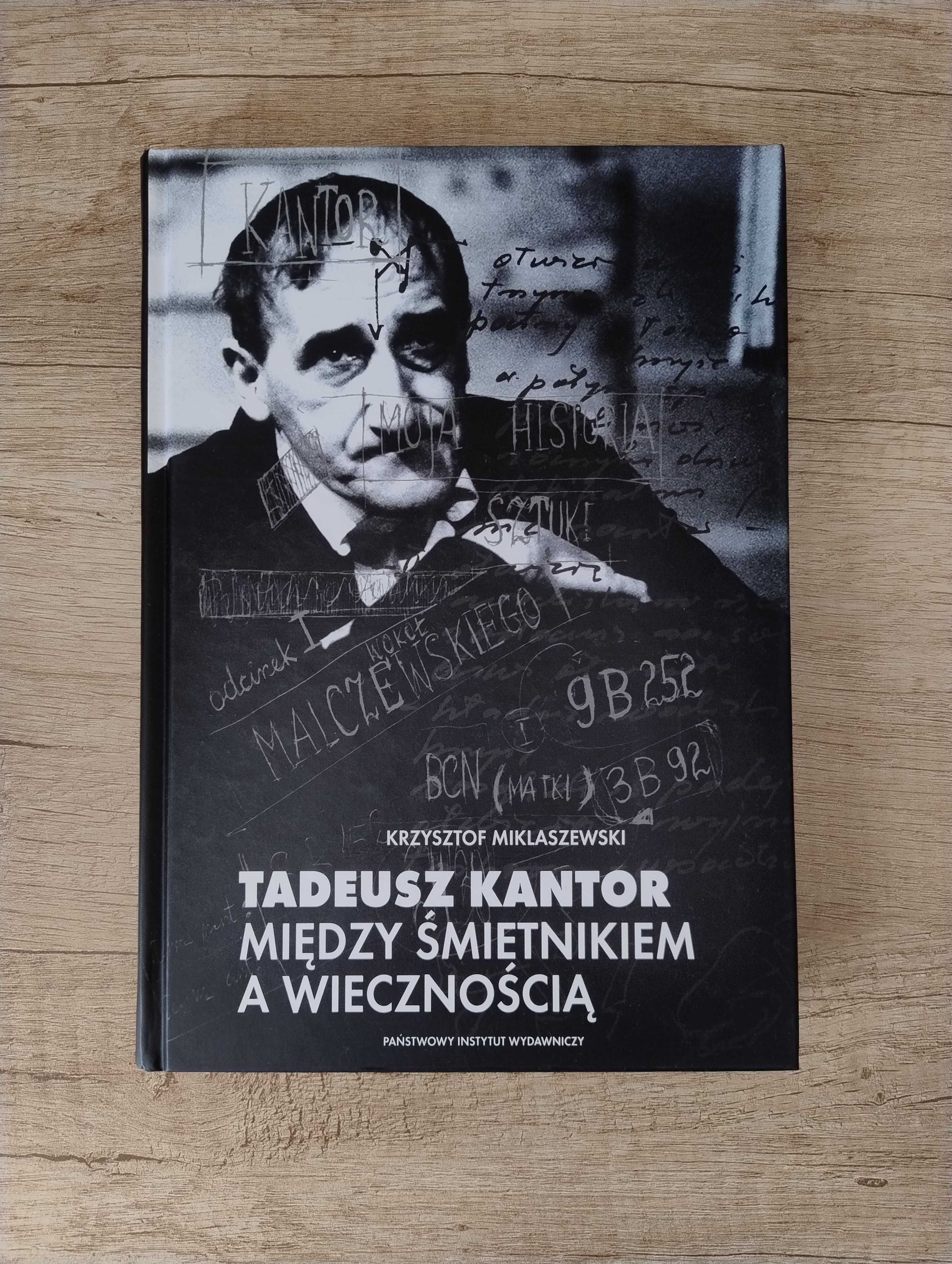 Tadeusz Kantor. Między śmietnikiem a wiecznością – K. Miklaszewski