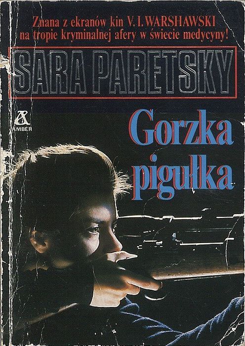 Gorzka pigułka, Sara Paretsky