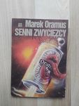 Senni Zwycięscy - Marek Orasmus