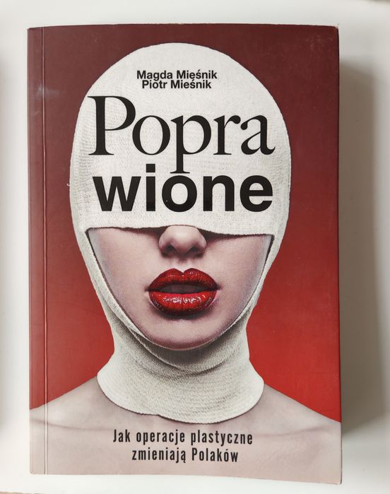 Poprawione. Jak operacje plastyczne zmieniają Polaków