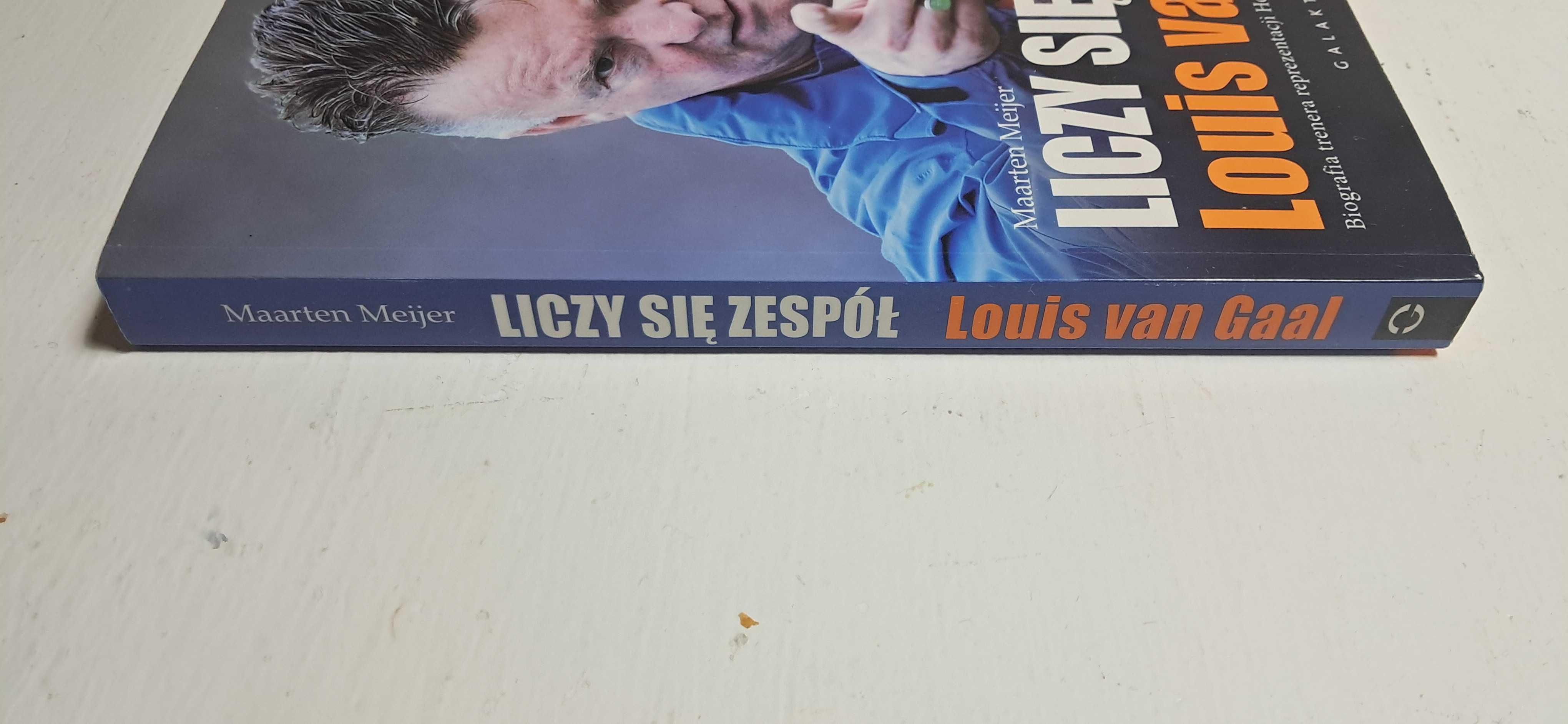 Liczy się zespół Louis van Gaal Marten Meijer Biografia trenera reprez