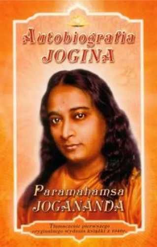 Autobiografia Jogina - Paramahansa Jogananda