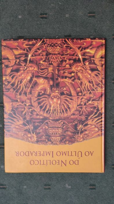 Do Neolítico ao Último Imperador A Perspectiva de um Coleccionador