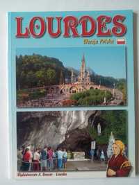 Lourdes. Życie Bernadetty, objawienia, sanktuaria