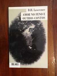 D. H. Lawrence - Amor no feno e outros contos