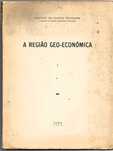 Hernâni da Barros Bernardo - A região geo-económica - Portes Grátis