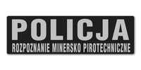 Emblemat Policja Rozpoznanie Minersko Pirotechniczne odblaskowy na rze