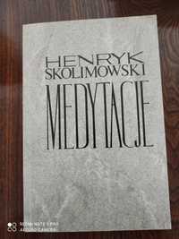 Henryk Skolimowski Medytacje