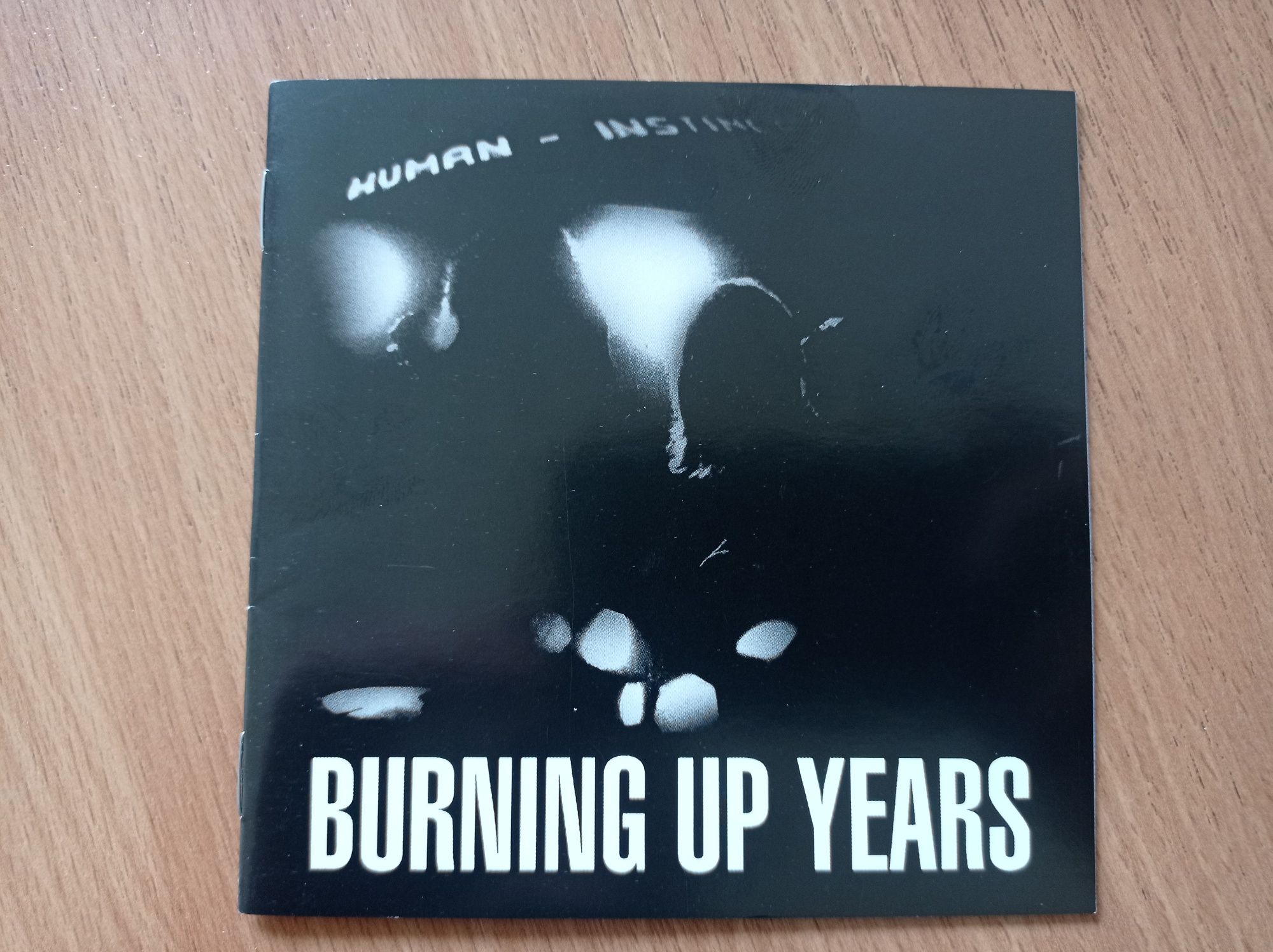 Human Instinct - Burning up years