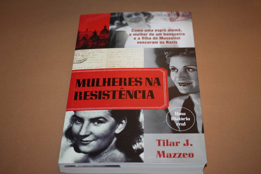 Mulheres na Resistência // Tilar J. Mazzeo