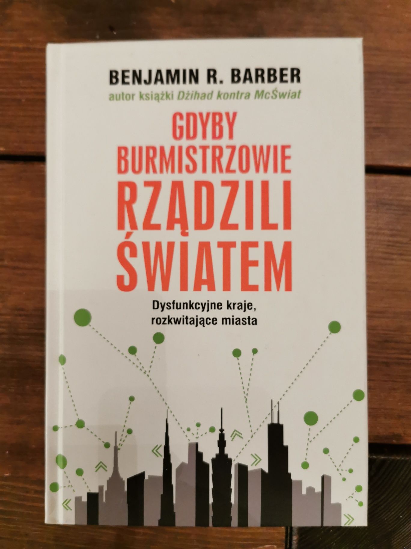 Gdyby burmistrzowie rządzili światem - Barber