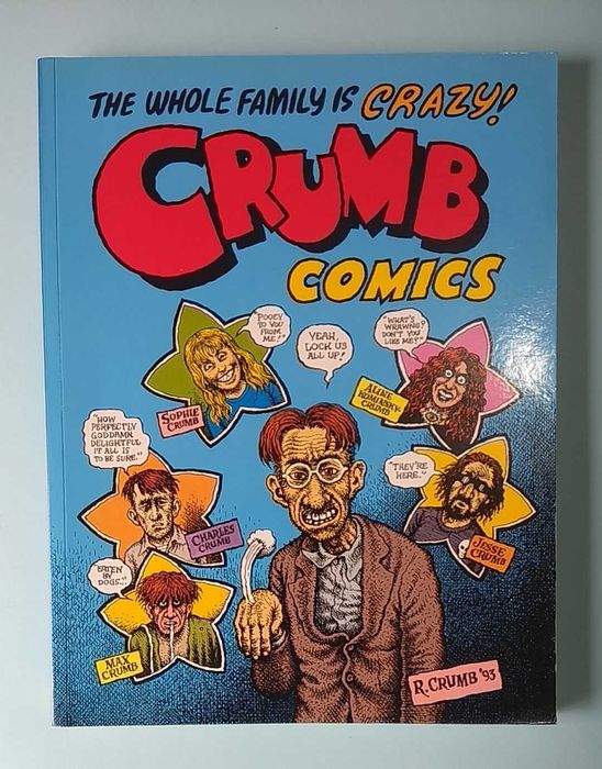 Crumb Comics: The Whole Family is Crazy! - Last Gasp TPB