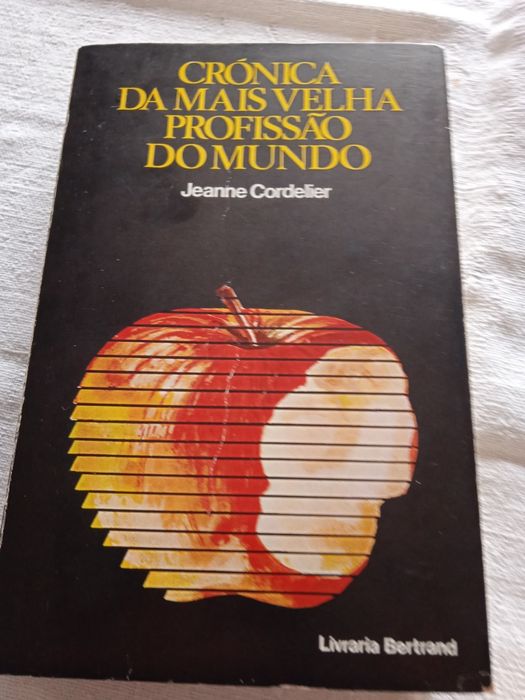 Crónica da mais velha profissão do Mundo.