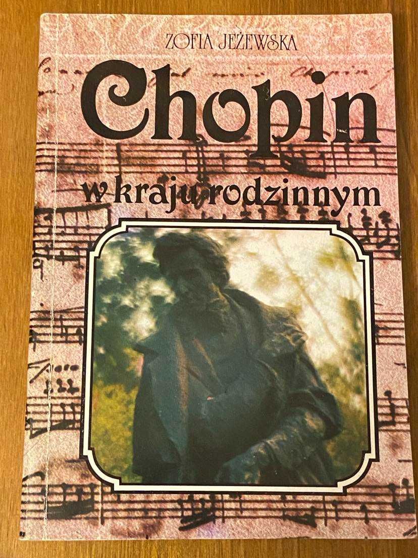 Chopin w kraju rodzinnym - Zofia Jeżewska