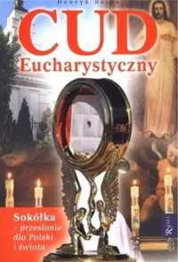 Cud Eucharystyczny. Sokółka - Henryk Bejda