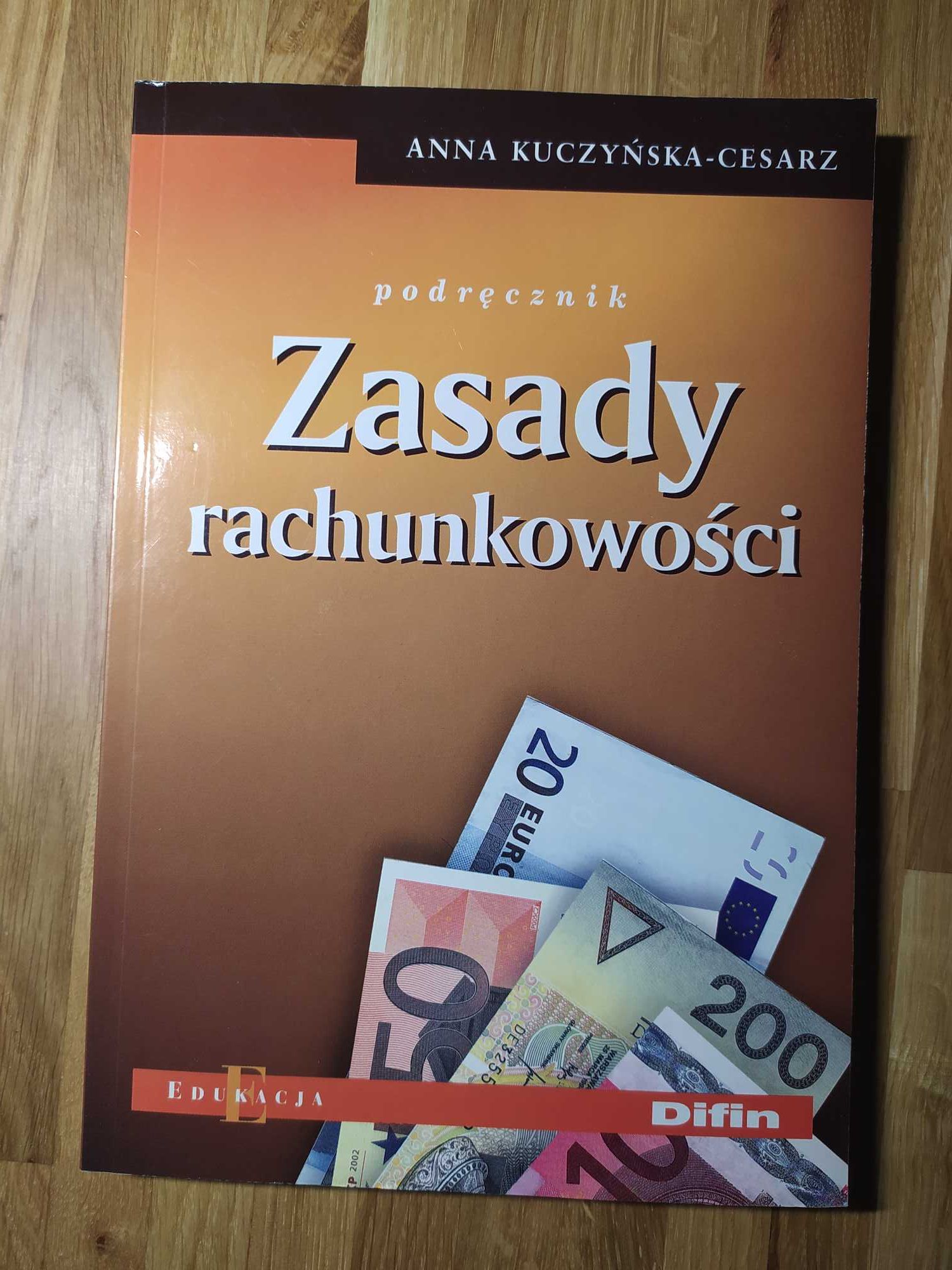 Zasady rachunkowości - Anna Kuczyńska-Cesarz