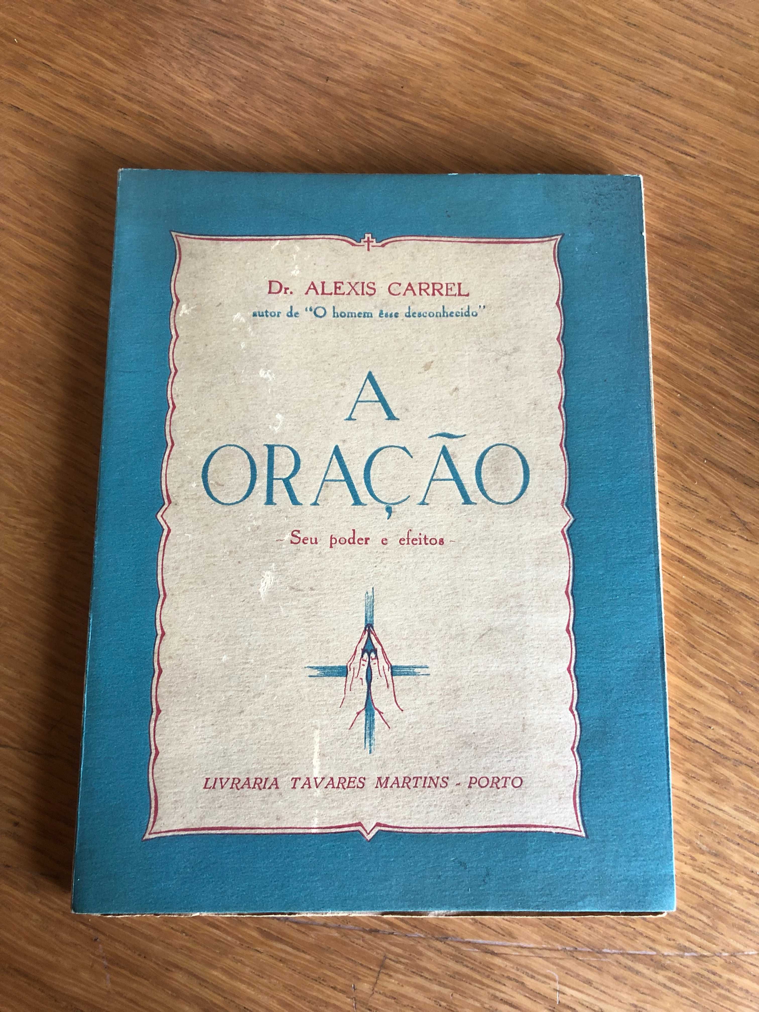 A ORAÇÃO   Dr. Alexis Carrel