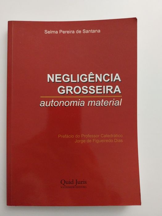 Direito - Negligência Grosseira, autonomia material