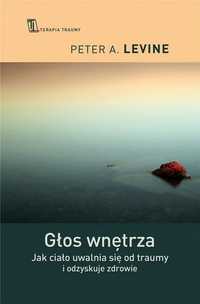 Głos Wnętrza W.4, Peter A. Levine, Paweł Karpowicz