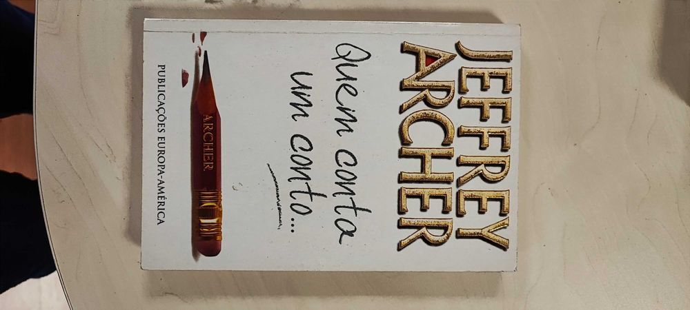 Jeffrey Archer - Quem conta um conto