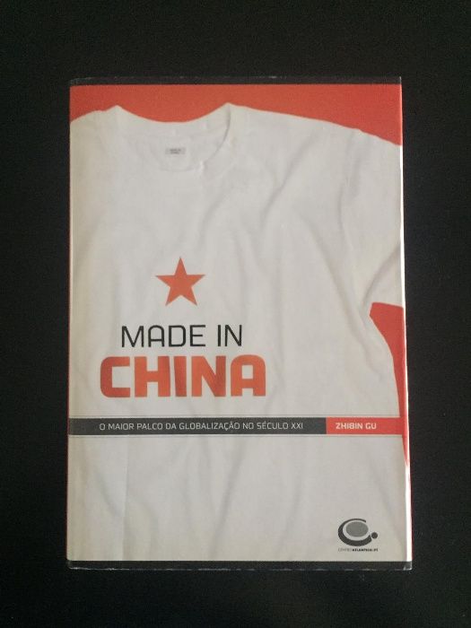 Made in China - O Maior palco da Globalização no Século XXI