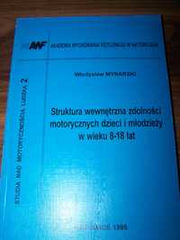 Struktura wewnętrzna zdolności motorycznych dzieci i młodzieży w wieku