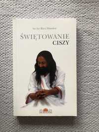 Książka Sri Sri Ravi Shankar "Świętowanie ciszy"