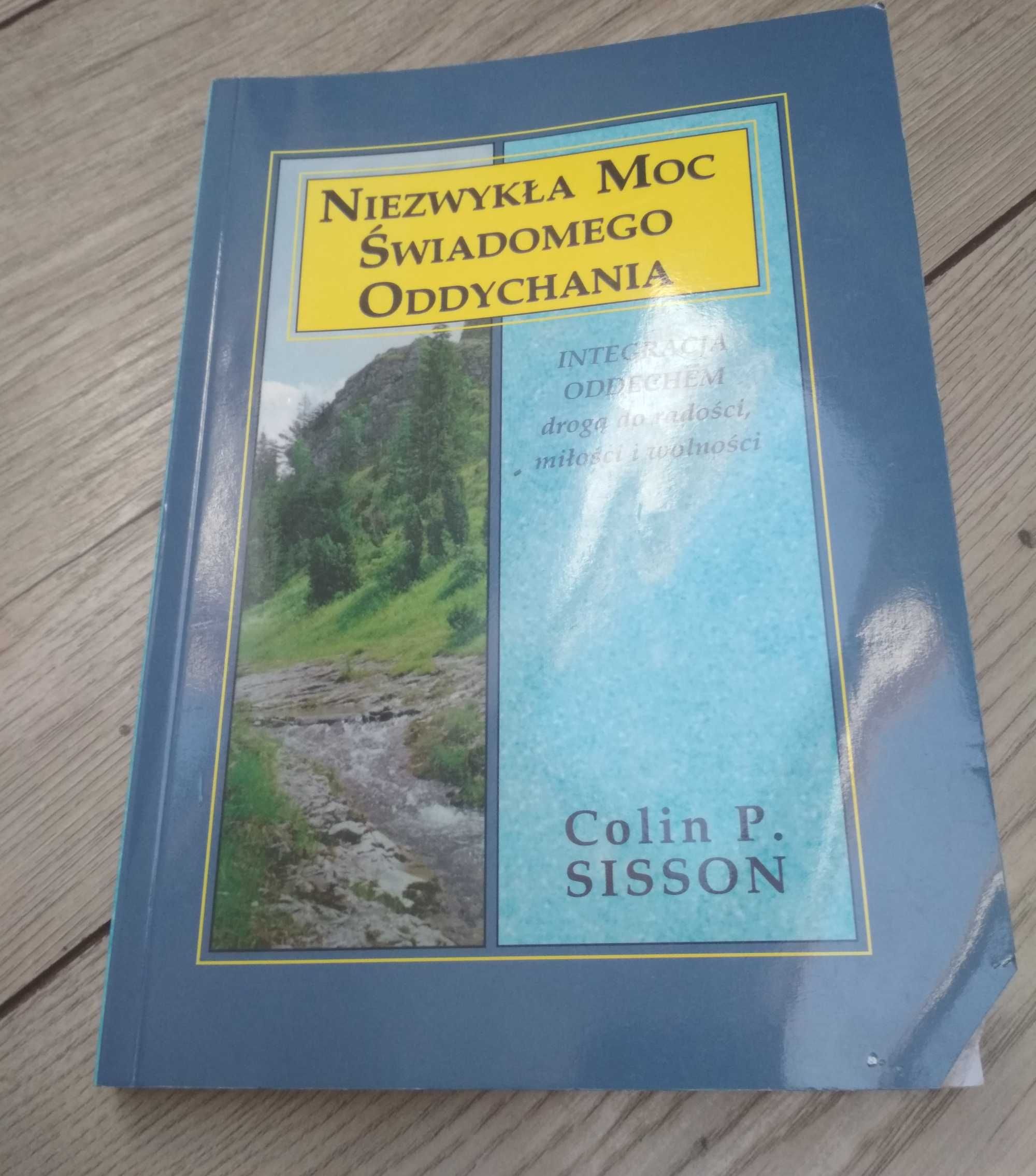 niezwykła moc świadomego oddychania Colin Sisson