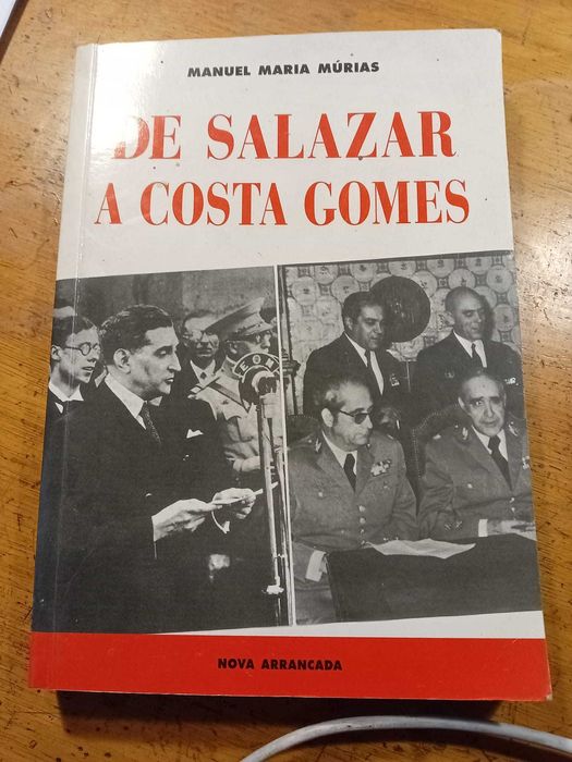 Manuel Maria Murias, De Salazar a Costa Gomes