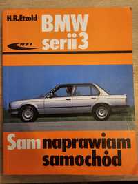 Sam naprawiam samochod BMW serii 3  H. R. Etzold BMW E30