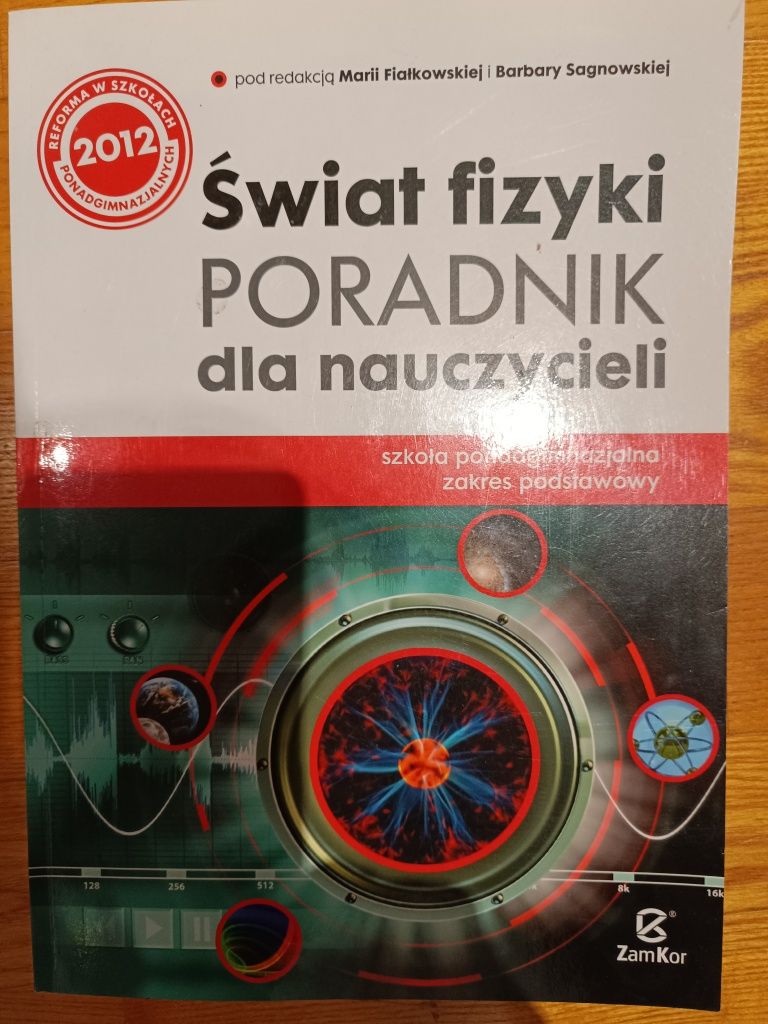 Świat fizyki dla nauczycieli, zakres podstawowy, liceum i technikum