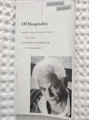 Jacques derrida , of hospitality, stanford university press