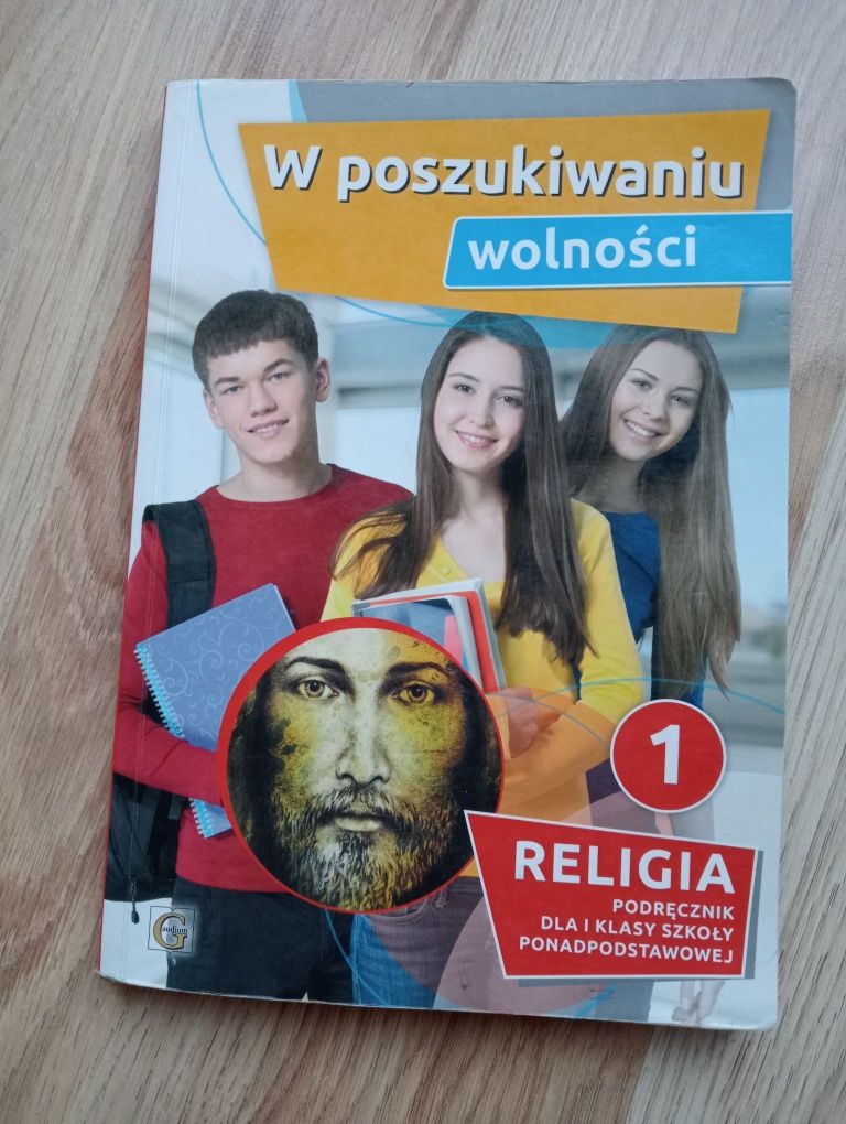 Religia klasa 1 – W poszukiwaniu wolności – podręcznik ponadpodstawowy