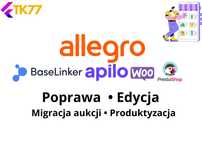 Poprawa Aukcji ALLEGRO Produktyzacja Baselinker Integracje i Migracja