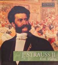 J. Strauss II Król Walca - Mistrzowie Muzyki Klasycznej CD