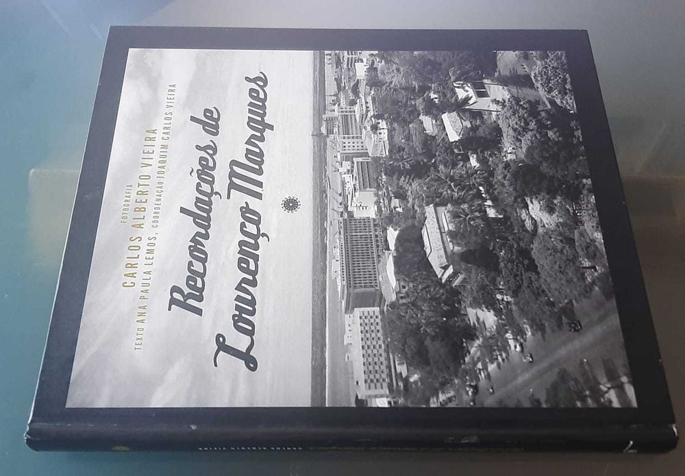 Recordações de Lourenço Marques - Carlos Alberto Vieira