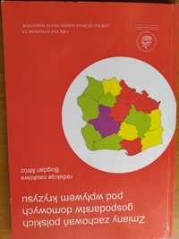 Zmiany zachowań polskich gospodarstw domowych pod wpływem kryzysu