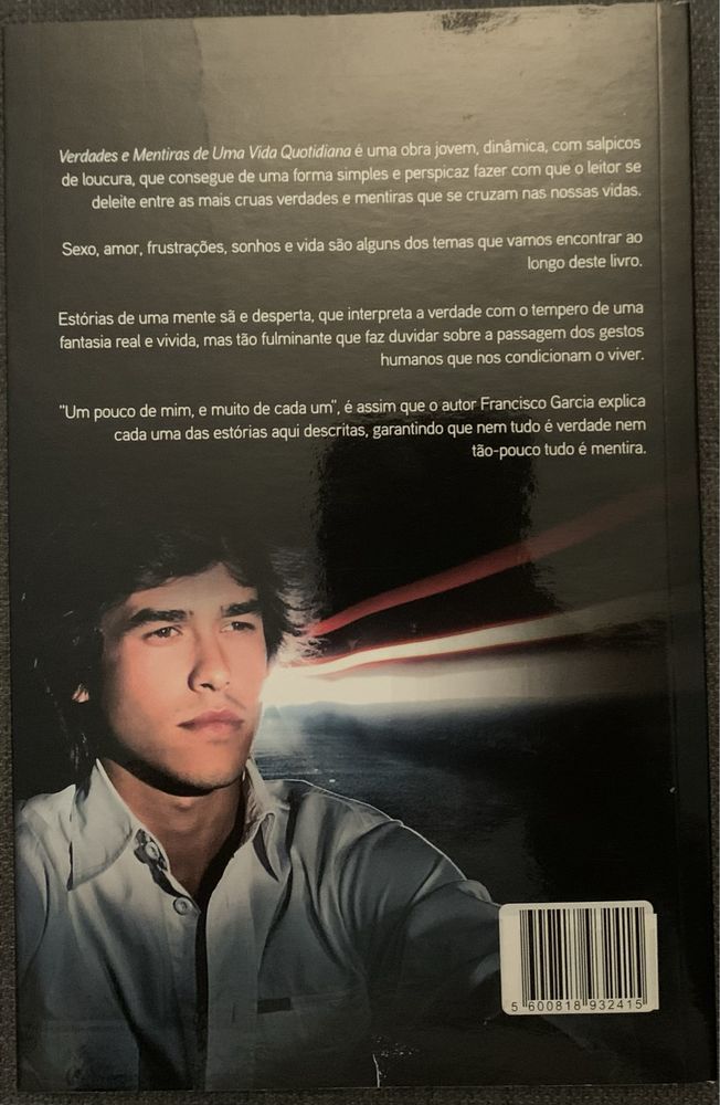 Verdades e Mentiras de uma Vida Quotidiana de Francisco Garcia