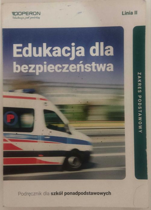 Edukacja dla bezpieczeństwa operon technikum i liceum .