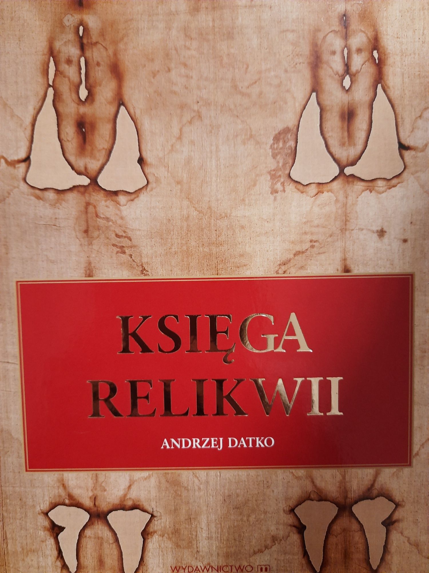 Księga Relikwii A. Datko