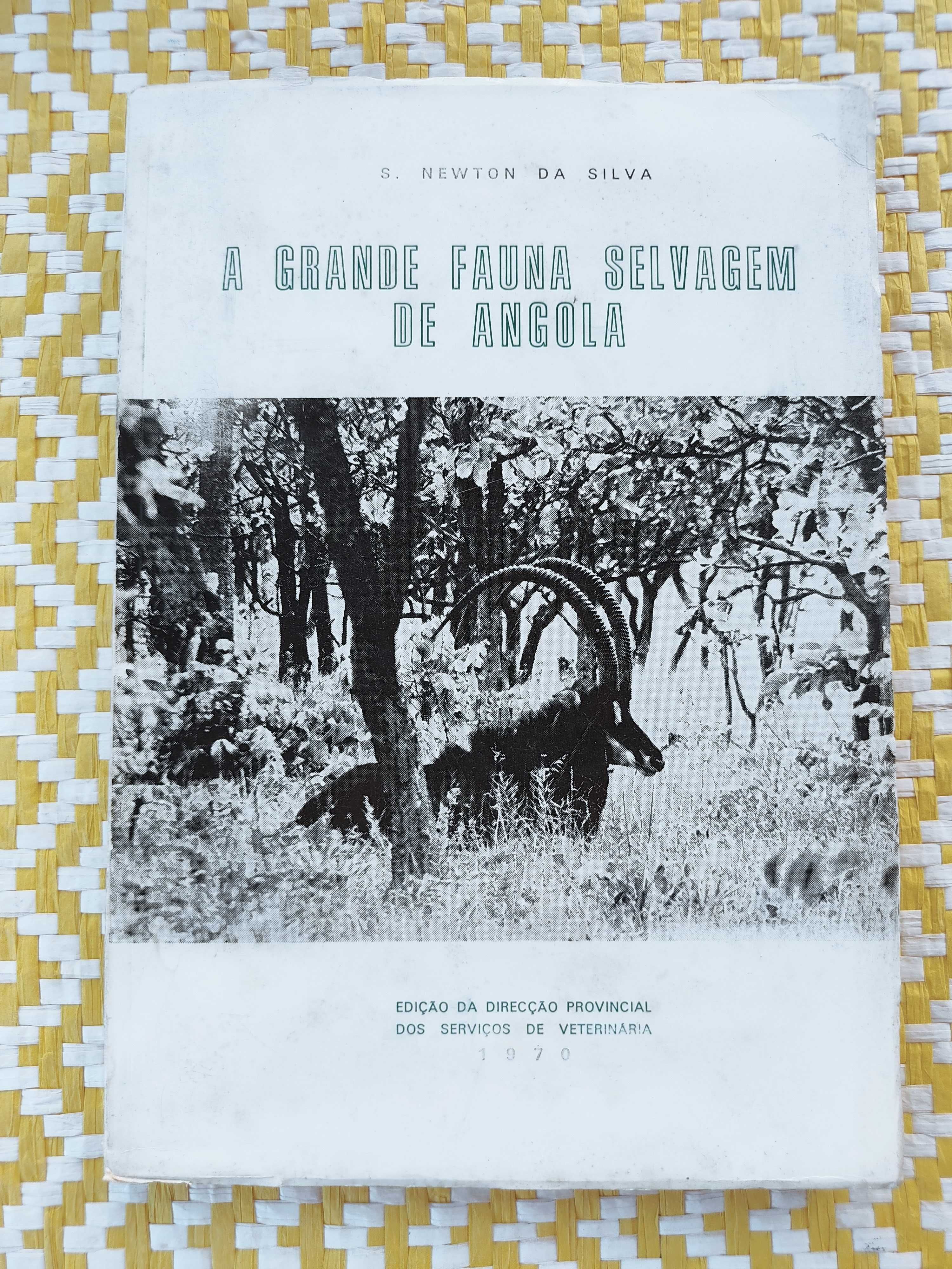 A Grande Fauna Selvagem de Angola
De S. Newton da Silva