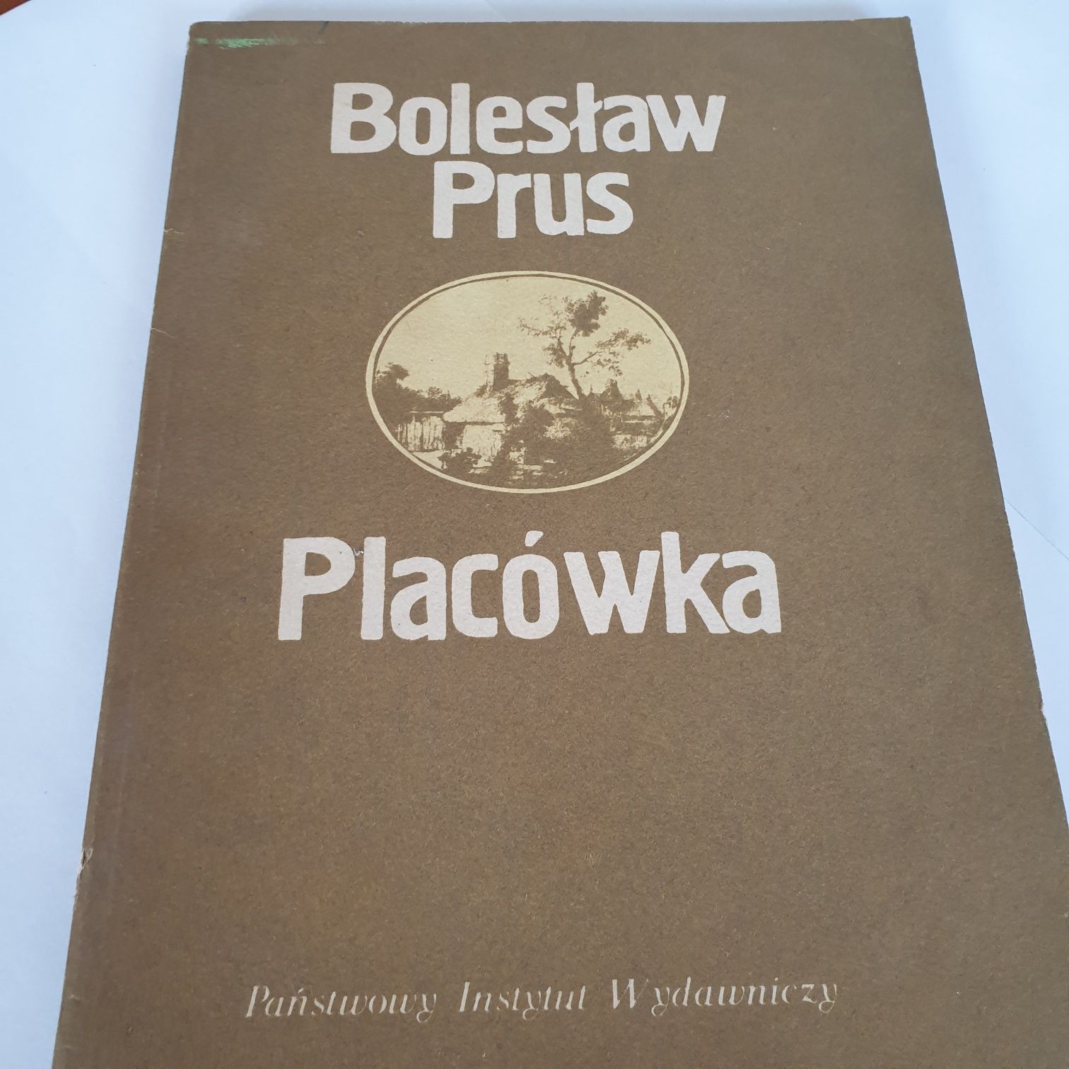 Ksiazka Placowka Boleslaw Prus