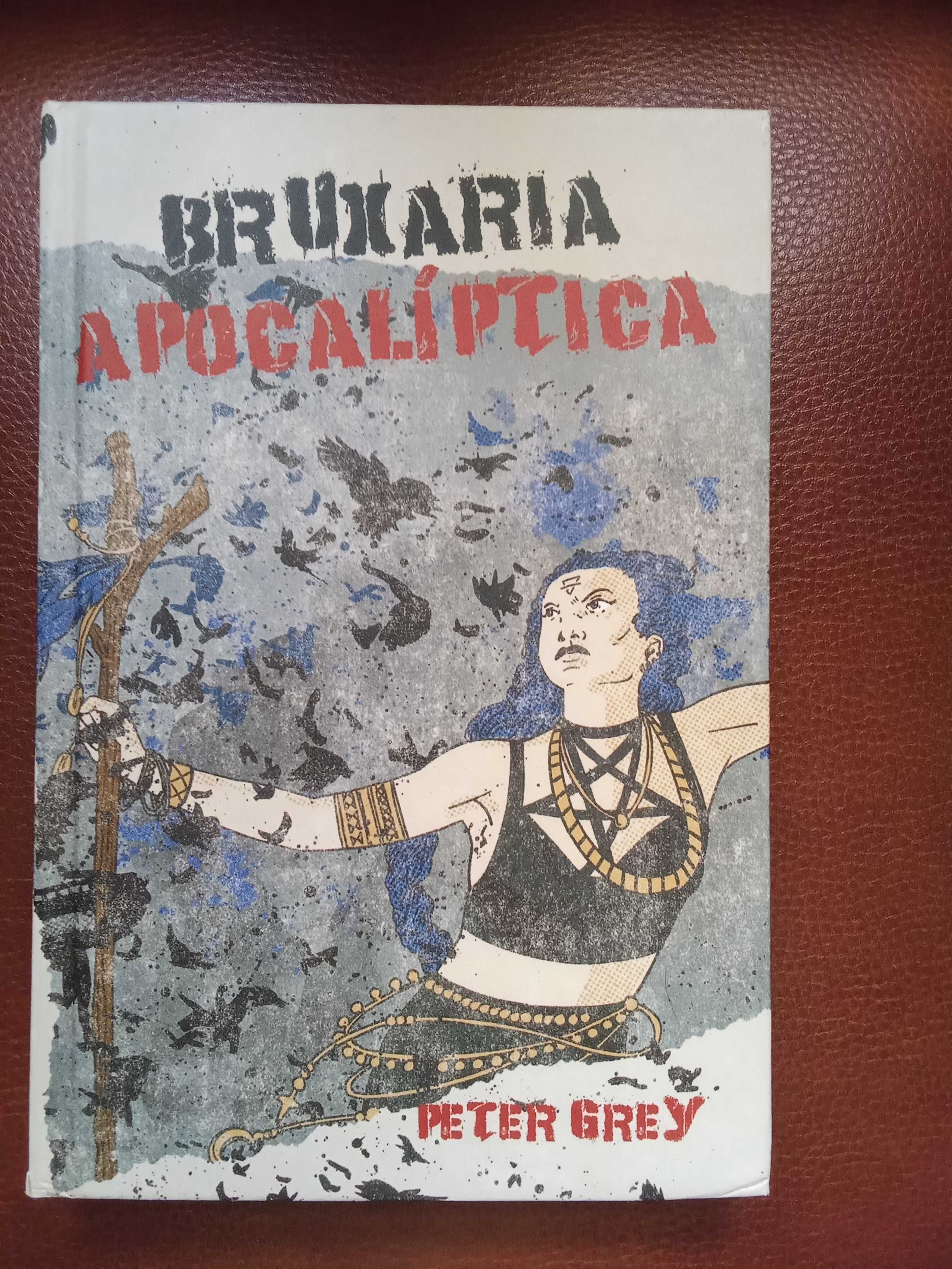 Bruxaria Apocalíptica - Peter Grey