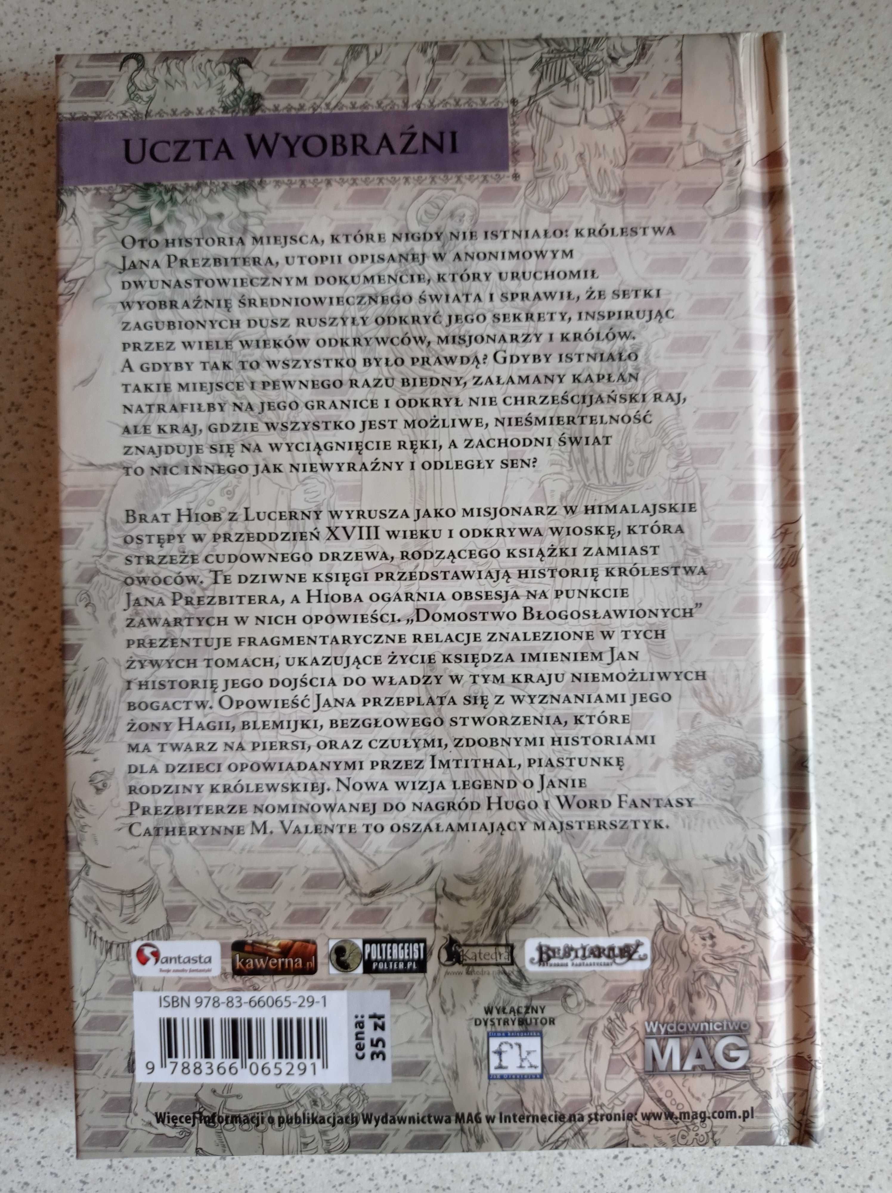Domostwo Błogosławionych, Valente, Uczta Wyobraźni