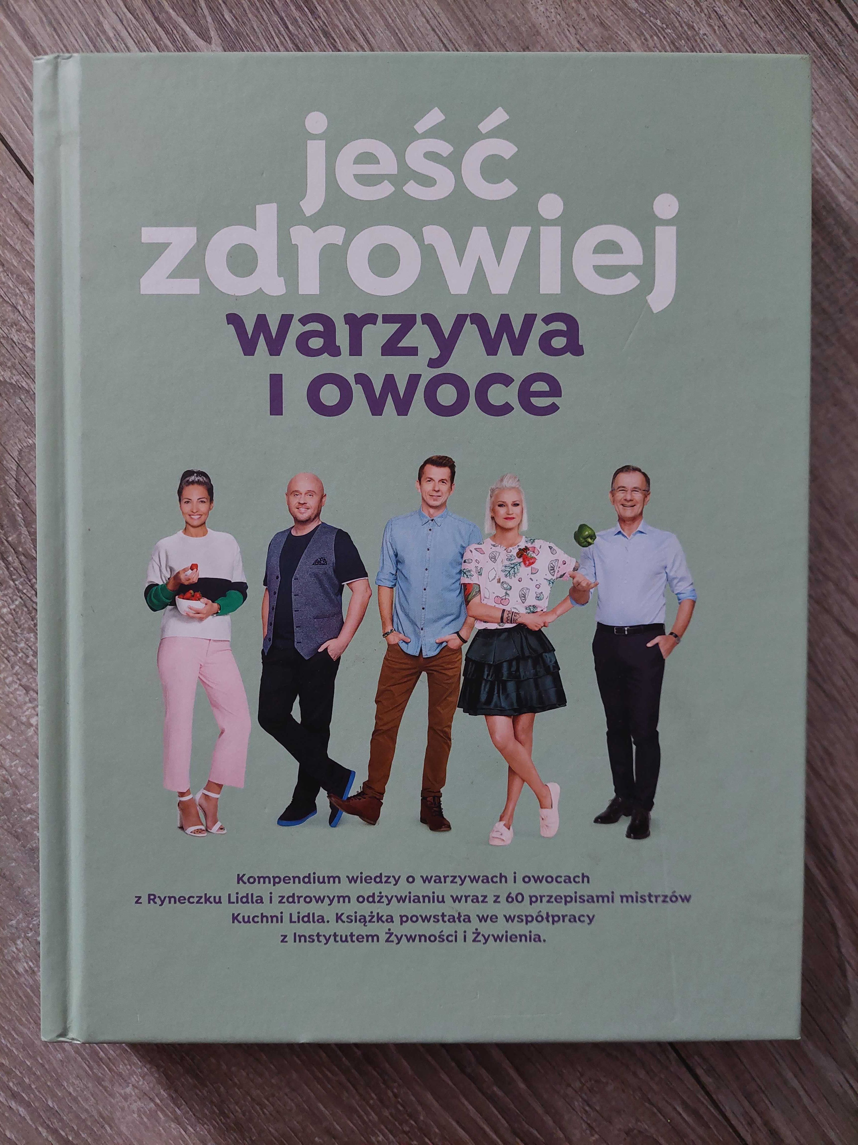 "Jeść zdrowiej Warzywa i owoce"