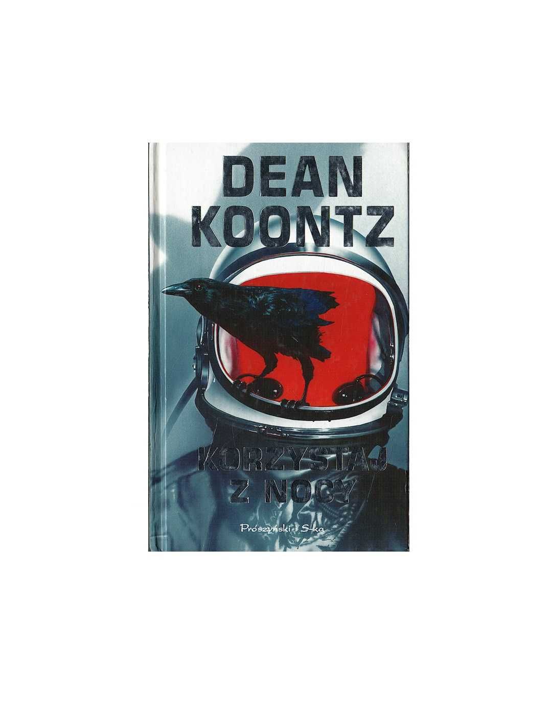 Korzystaj z nocy - Dean Koontz