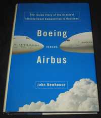 Livro Boeing versus Airbus John Newhouse