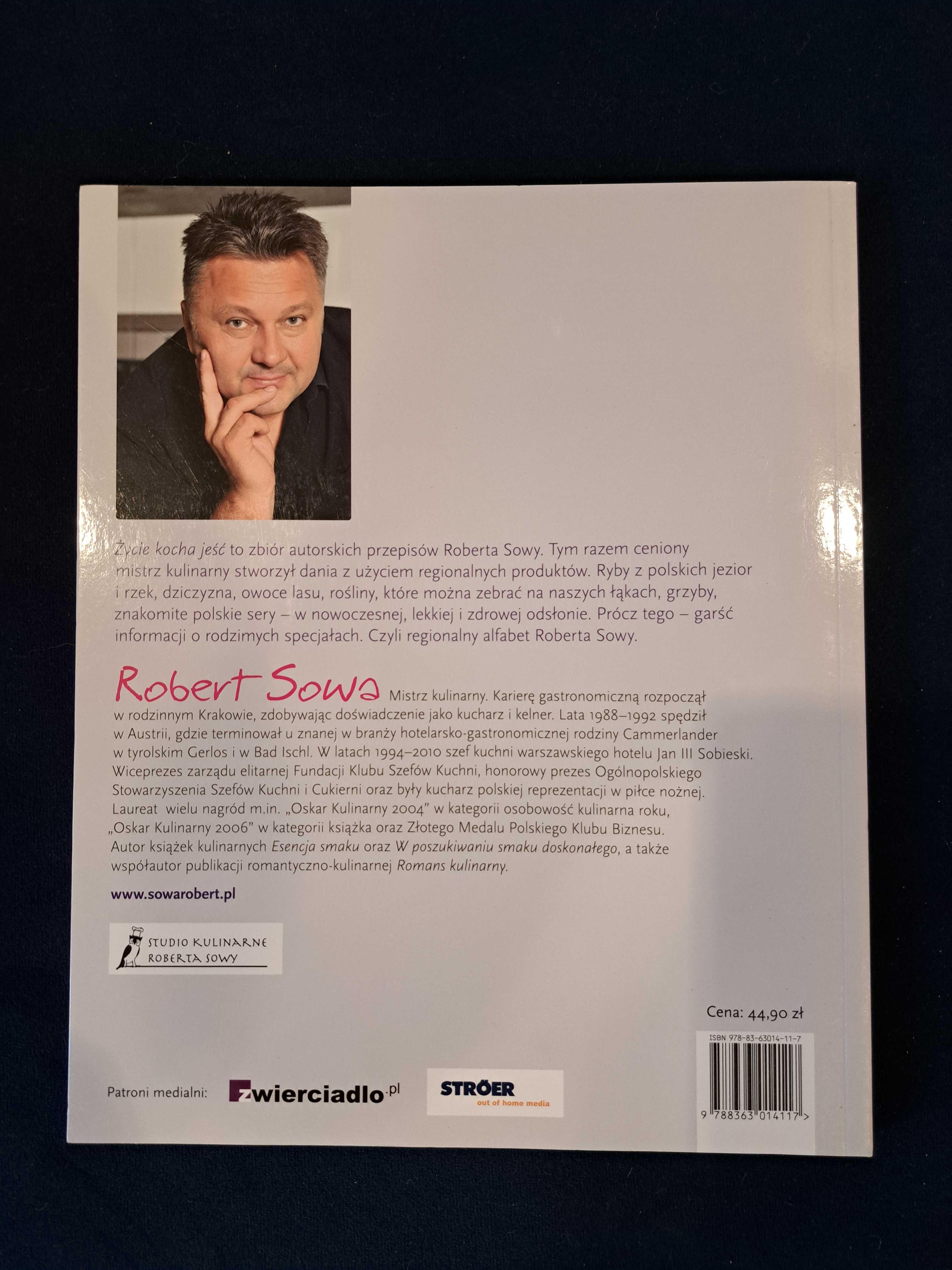 Robert Sowa Życie kocha jeść książka z autografem autora