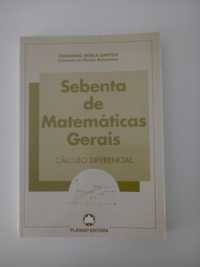 Sebenta de Matemáticas Gerais - Sucessões Séries + Cálculo Diferencial