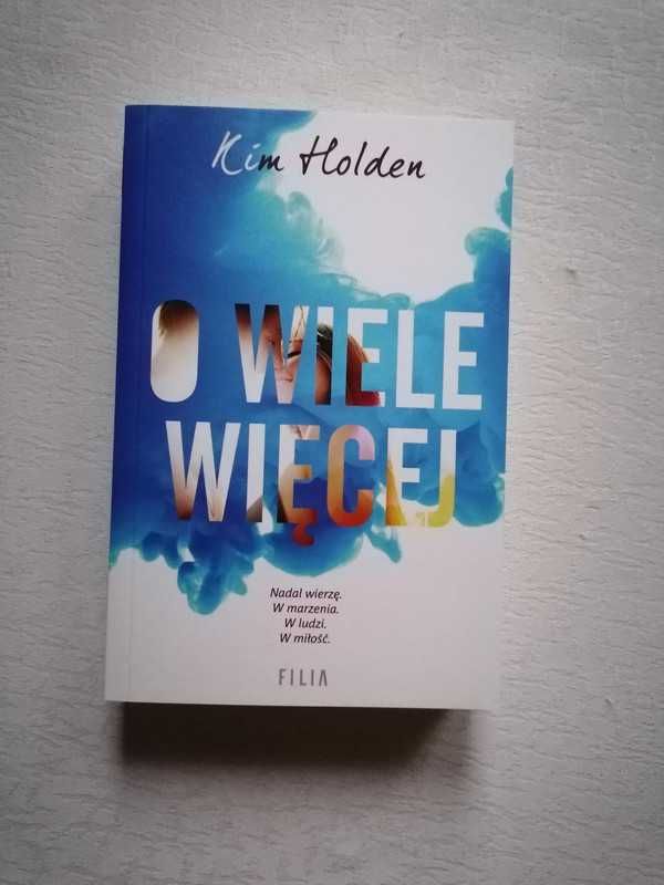 O wiele więcej - Kim Holden